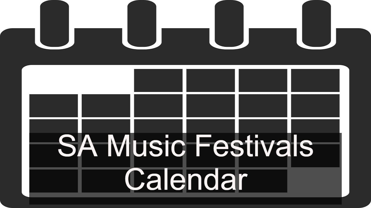 South Australian Adelaide Music Festivals Calendar 2024 2025