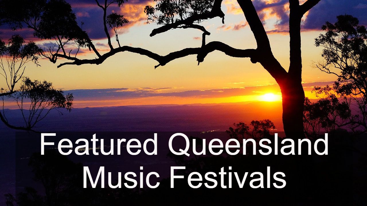 Featured Regional Queensland Music Festivals 2023 2024