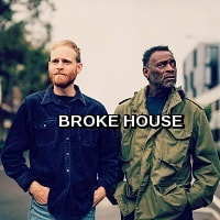 Broke House