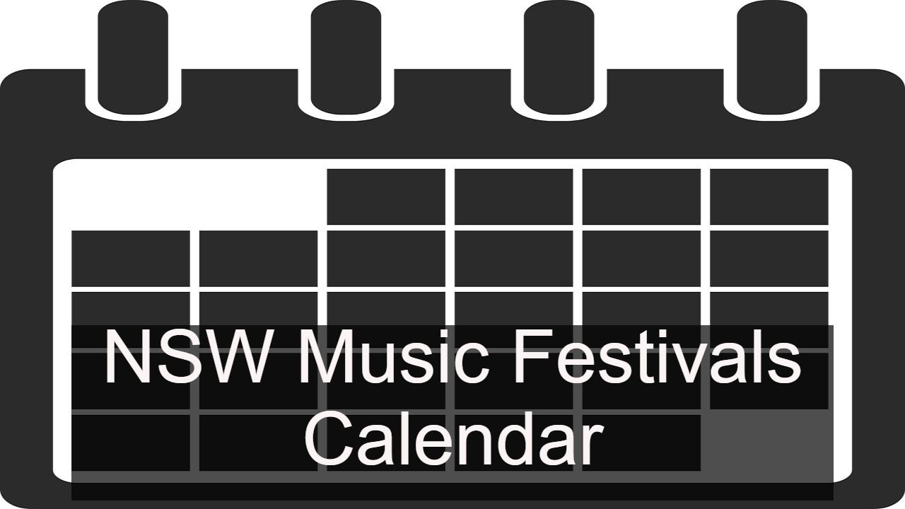 New South Wales Sydney Music Festivals Calendar 2021 2022