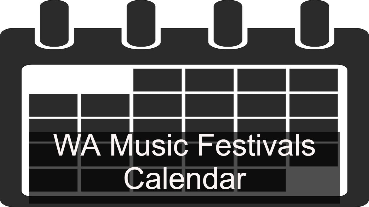 2021 2022 West Australian Music Festivals Calendar