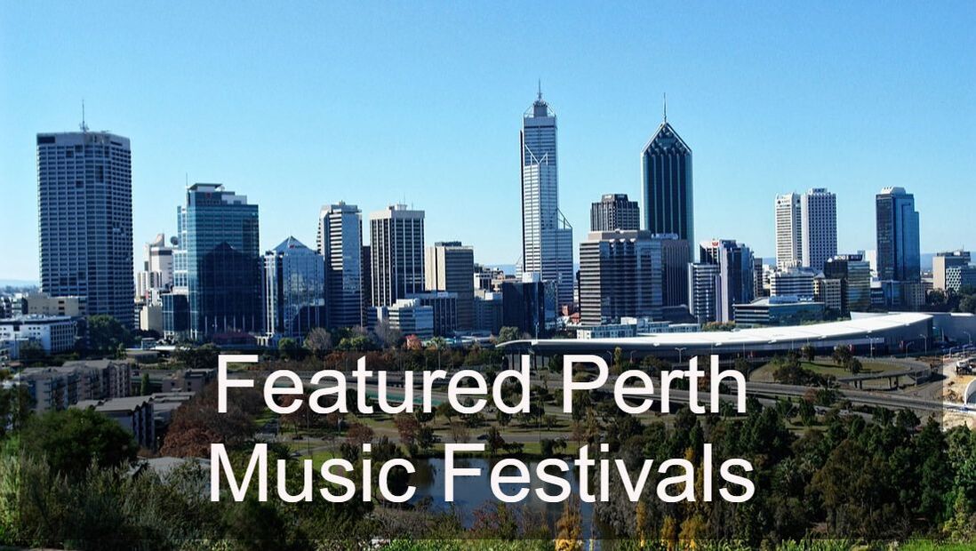Featured Perth Music Festivals 2021 2022