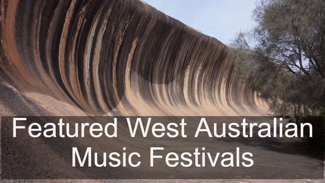 Featured Regional West Australian Music Festivals 2021 2022