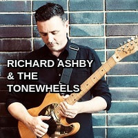 Richard Ashby & The Tonewheels.  Sydney based band delivering Outstanding Blues, Boogaloo and Soul Jazz