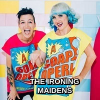 The Ironing Maidens.  Quirky music performance using irons and ironing boards as electronic instruments.
